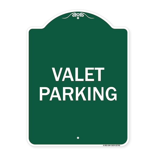 Signmission Designer Series Sign-Valet Parking, Green & White Aluminum Sign, 18" x 24", GW-1824-22748 A-DES-GW-1824-22748 - main